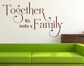 Together we make a family wall art sticker decal, living room, bedroom, family room