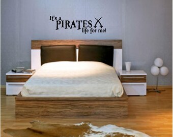 Its a pirates life for me...vinyl lettering