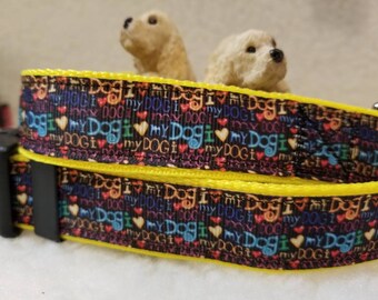 I Love My Dog Handmade Dog Collar 1 Inch Wide Large & Medium Only