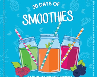 NEW 30 Days of Smoothie eBook
