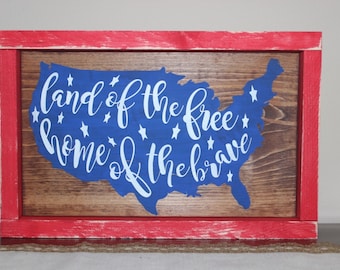 Land of the Free, Home of the Brave Sign - Red Frame