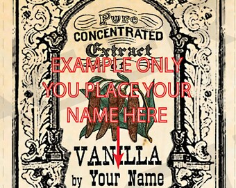 YOU ADD TEXT Homemade Vanilla Extract Labels Vintage Vanilla Extract Tags Digital Download Vanilla Extract Labels Color Vanilla - 061