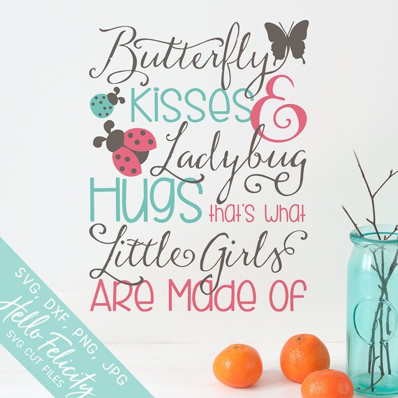 Download Butterfly Kissies Svg Ladybug Hugs Svg Little Girls Are Made