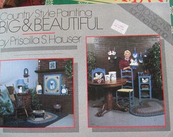 Country Style painting "Big and Beautiful" 1984 used by Priscilla Hauser book 72 pages