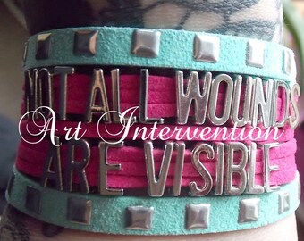 Not All Wounds Are Visible bracelet - Anxiety Awareness, PTSD, etc..
