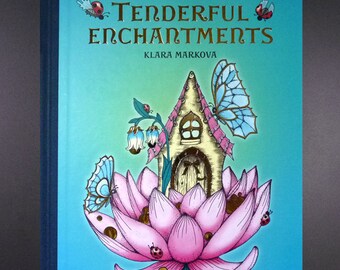 Tenderful Enchantments ENGLISH Language Unique Colouring Book
