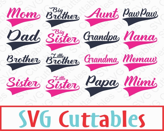 Download Mom SVG Dad SVG Grandma SVG Sister Brother Aunt