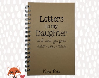 Letters to my Daughter, Baby Keepsake Gift, To My Daughter, Journal, Notebook, Tradition, Gift from Mother, As you grow, Diary, Baby Girl