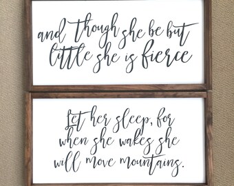 Let her sleep for when she wakes she will move mountains and though she be but little she is fierce Wood Sign Set