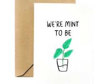 Plant Pun Greeting Card | We're Mint To Be