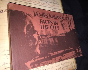James Kavanaugh's Faces in the City