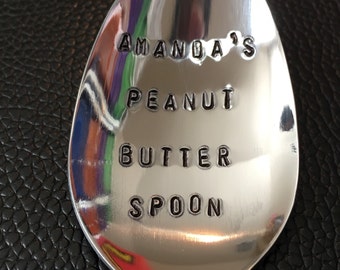 Peanut Butter Spoon / Unique Gift/Boyfriend / Teenager / Husband / Peanut Lover / Hand Stamped Spoon / Personalized Spoon