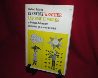 Everyday Weather and How It Works (Revised Edition) By Herman Schneider
