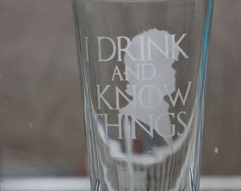 Game of Thrones Tyrion Lannister Pint Glass - I Drink and I Know Things - Tyrion Pint Glass - Tyrion I Drink and I Know Things Glass