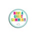 Last Day Of School Personalized Stickers, Have A Great Summer! Custom Printed Sheet of 12 Round 2.5" Stickers