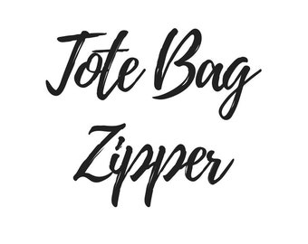 Add a Zipper to a Tote Bag
