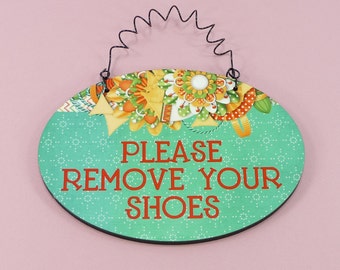 Please REMOVE YOUR SHOES Sign Cute Fiesta Gift 4x6 Hardboard Wood Glossy Bright Colors for Front Door Entryway Mudroom Guests Oval Plaque