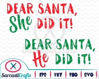 Dear Santa - Christmas/Holiday Graphic - Digital download - svg - eps - png - dxf - Cricut - Cameo - Files for cutting machines