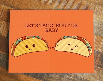 Cute Card Taco Pun, Let's Taco Bout Us, Baby - Food Pun Greeting Card, Anniversary Card Love Card, Pun Card, Taco Art, Boyfriend Girlfriend