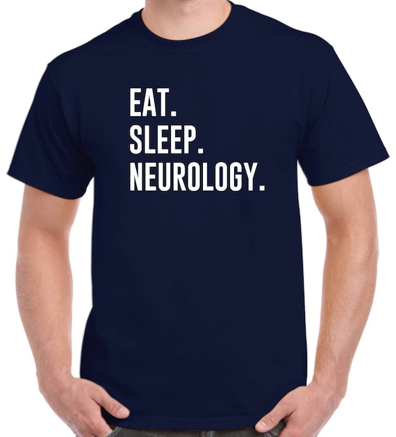 Neurology Shirt-Eat Sleep Neurology T Shirt Gift Men Women