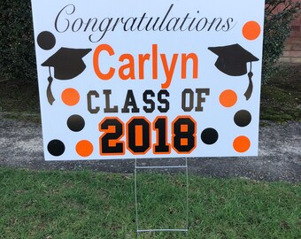 Graduation Yard Sign - Class of 2018 Graduation Yard Sign - High School Graduation - Graduation Announcement - Personalized Yard Sign