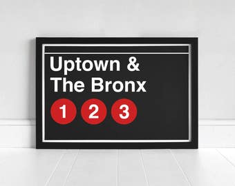 Uptown & The Bronx 1-2-3 - New York Subway Sign - Art Print