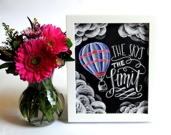 Chalk Art, Chalkboard Art, Inspirational Quote, The Sky's The Limit, Typography, Hand Lettering, Hot Air Balloon, Motivational Art, Chalk