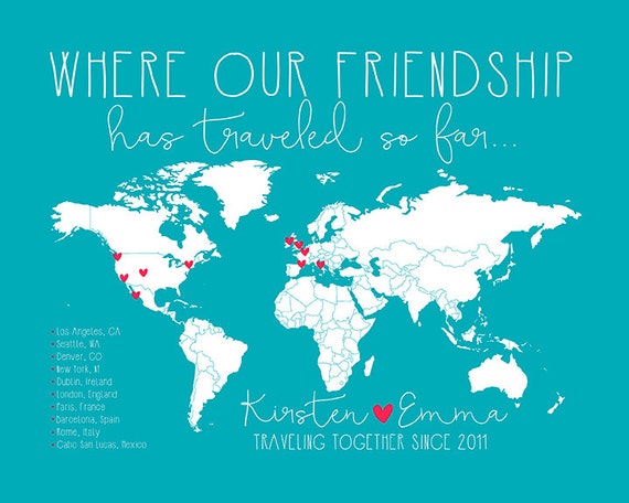 friendship travels places traveled with best friend world or