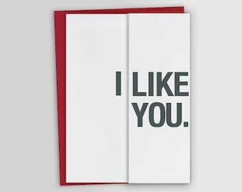 I Like You Card