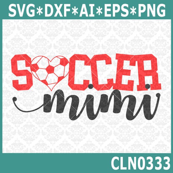 Download CLN0333 Soccer MiMi Grandma MeMaw Granny Family Shirt SVG DXF