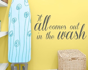 Laundry In The Wash Quote Wall Decal