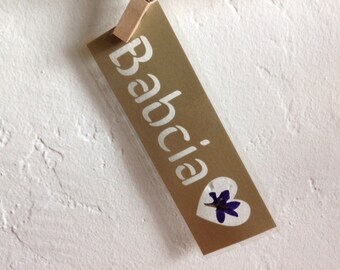 Babcia (Grandma in Polish) paper cut out laminated bookmark with a pressed flower from Poland