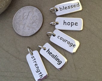 Sterling Silver Charm - Word Charm ONLY - Strength Charm - Courage Charm Hope Charm Healing Charm Blessed Charm - Create your own necklace
