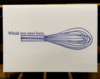 Whisk You Were Here