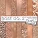 Rose Gold Foil and Glitter Textures - Rose Gold Digital Paper - Warm Gold Backgrounds - Gold Glitter Backgrounds - Instant Download
