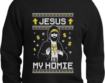 Jesus is My Homie Ugly Christmas Sweater - Men's Crewneck Sweatshirt