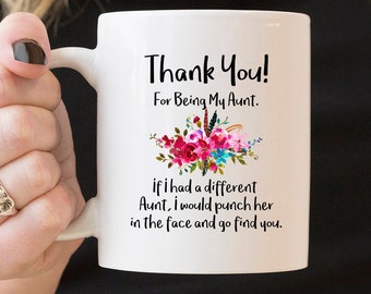 For Aunt Mug- Thank You For Being My Aunt Mug, Family Gift, Gift For Aunt, Thank You Gift for Aunt, Mug for Aunt, Gift from Niece