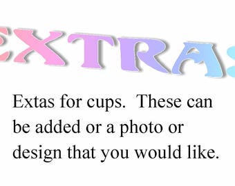 Extra's for Epoxied Cups