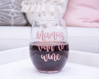 Mama's Turn to Wine Glass Mom Wine Glass Funny Mom Wine Glass Mother Wine Glass Wine Glass for Mom Gift Ideas for Mom New Mom Wine Glass