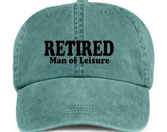 RETIRED MAN Of LEISURE Retirement Baseball Style Cap Hat Vinyl Print