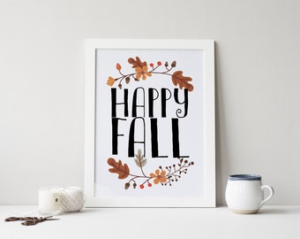 Happy Fall Print · Fall Print · Fall Foliage Print · Autumn Print · Fall Quote Wall Art · Autumn Leaves · Typography Print · Fall Home Decor