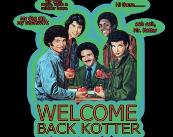 70's TV Comedy Classic Welcome Back, Kotter custom tee Any Size Any Color