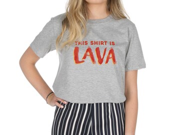 This Shirt Is Lava T-shirt Top Shirt Tee Fashion Funny Floor Trend Game