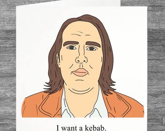 Peep Show | Gog | Birthday card | Greetings card | I want a kebab