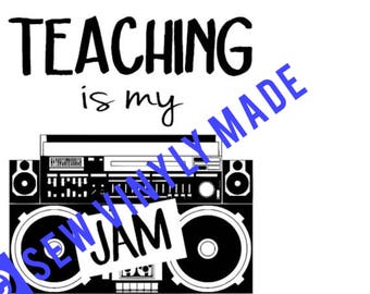 Teaching is my Jam JPEG and PNG