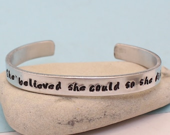 She believed she could so she did.. Bangle Bracelet.. Personalized.. Hand Stamped Cuff Bracelet.. Hammered.. .