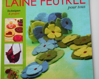 Book "Felted Creations" for all Techniques and projects