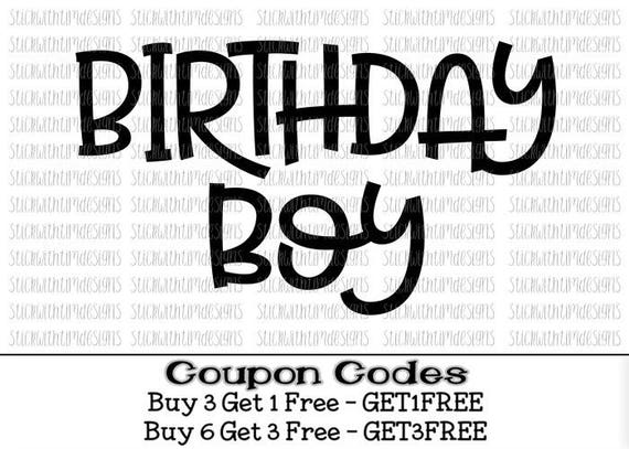 Birthday Boy Svg Birthday Svg PNG file Svg Files for