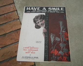 1918 vintage sheet music ( Have a smile )
