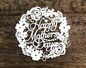 Papercut Template 'Happy Mother's Day' Card Making GiftPDF JPEG for handcut & SVG for Cutting Machines